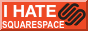 i hate squarespace 88x31
