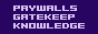 paywalls gatekeep knowledge 88x31